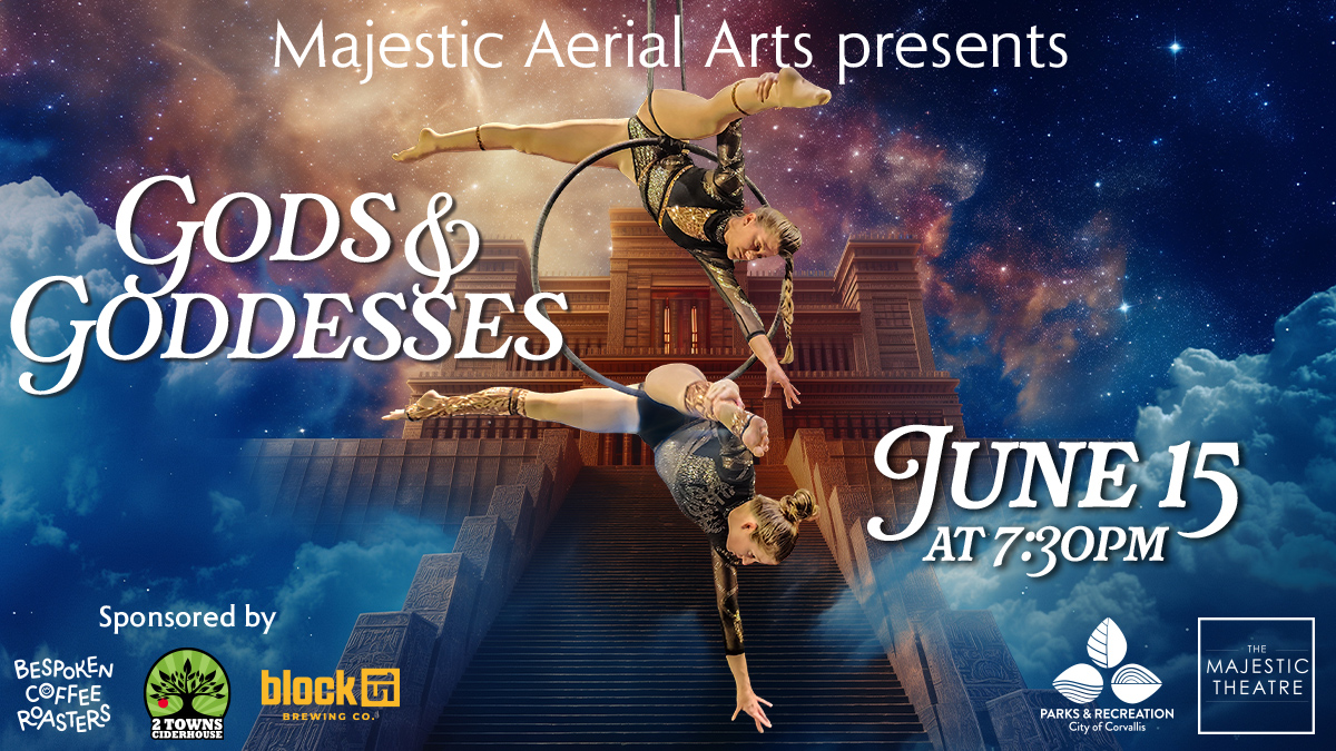 Majestic Aerial Arts presents Gods & Goddesses! 
Come and be transported to Mount Olympus and witness these incredible performers glide through the air like swift-footed Hermes. 
Tickets: i.mtr.cool/bagrzyxlie
#majesticcorvallis #majesticaerialarts #performingarts