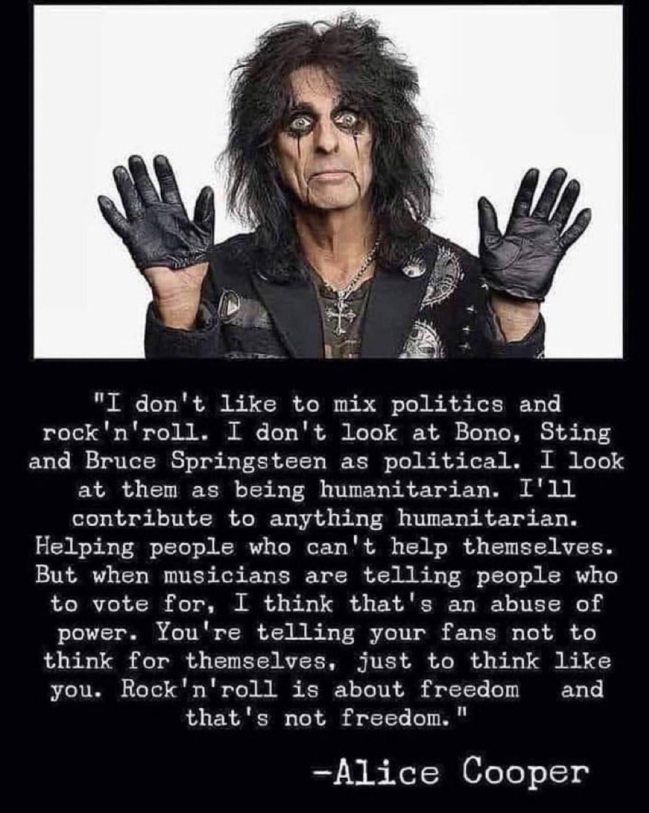 Do you agree with Alice Cooper?