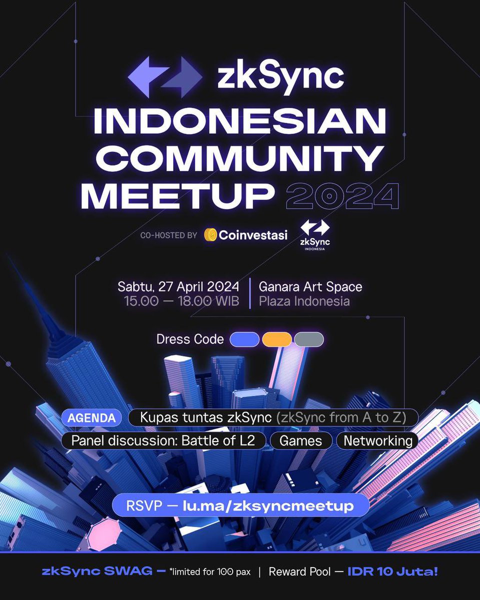 📣 Panggilan untuk komunitas <a href="/zksync/">ZKsync</a> dan blockchain enthusiasts!
Jangan sampe ketinggalan Meetup pertama zkSync di Jakarta, Indonesia! 🇮🇩

Co-hosted by <a href="/coinvestasi/">Coinvestasi</a> &amp; <a href="/zkSyncIndonesia/">ZKsync Indonesian Community (∎, ∆)</a> 

Catat tanggalnya!
📍 Ganara Art Space Plaza Indonesia, Jakarta Pusat
📆 Sabtu, 27 April 2024