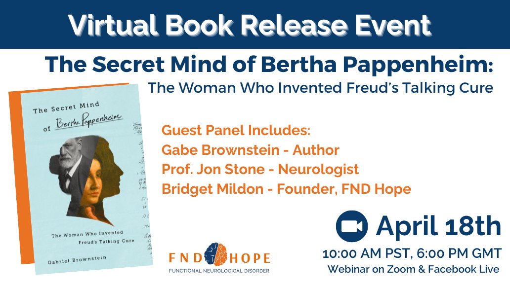 Join FND Hope on Thursday, April 18th at 10:00 AM PST/6:00 PM GMT as we celebrate the release of The Secret Mind of Bertha Pappenheim: The Woman Who Invented Freud's Talking Cure! Guest panel with @gabebrownstein, @jonstoneneuro & Bridget Mildon. Visit: fndhope.org/events/the-sec…