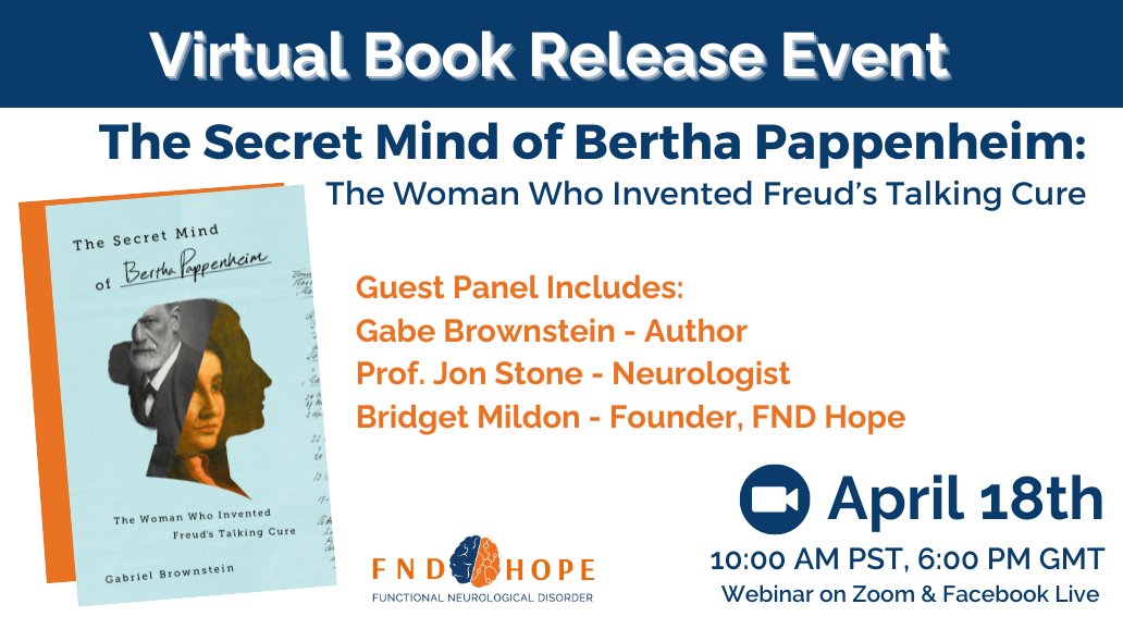 Join FND Hope on Thursday, April 18th at 10:00 AM PST/6:00 PM GMT as we celebrate the release of The Secret Mind of Bertha Pappenheim:  The Woman Who Invented Freud's Talking Cure! Guest panel with <a href="/gabebrownstein/">Gabriel Brownstein</a>, <a href="/jonstoneneuro/">Jon Stone</a> &amp; Bridget Mildon. 
Visit: fndhope.org/events/the-sec…