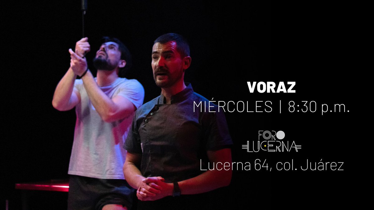 Compra tus boletos para #Voraz aquí ➡️ bit.ly/3TS9Sgr ⬅️ o directamente en la taquilla del Foro Lucerna y no te pierdas esta puesta en escena sobre un prestigioso chef que busca hacer su última gran obra; cocinar en vivo a una persona en un reality show.