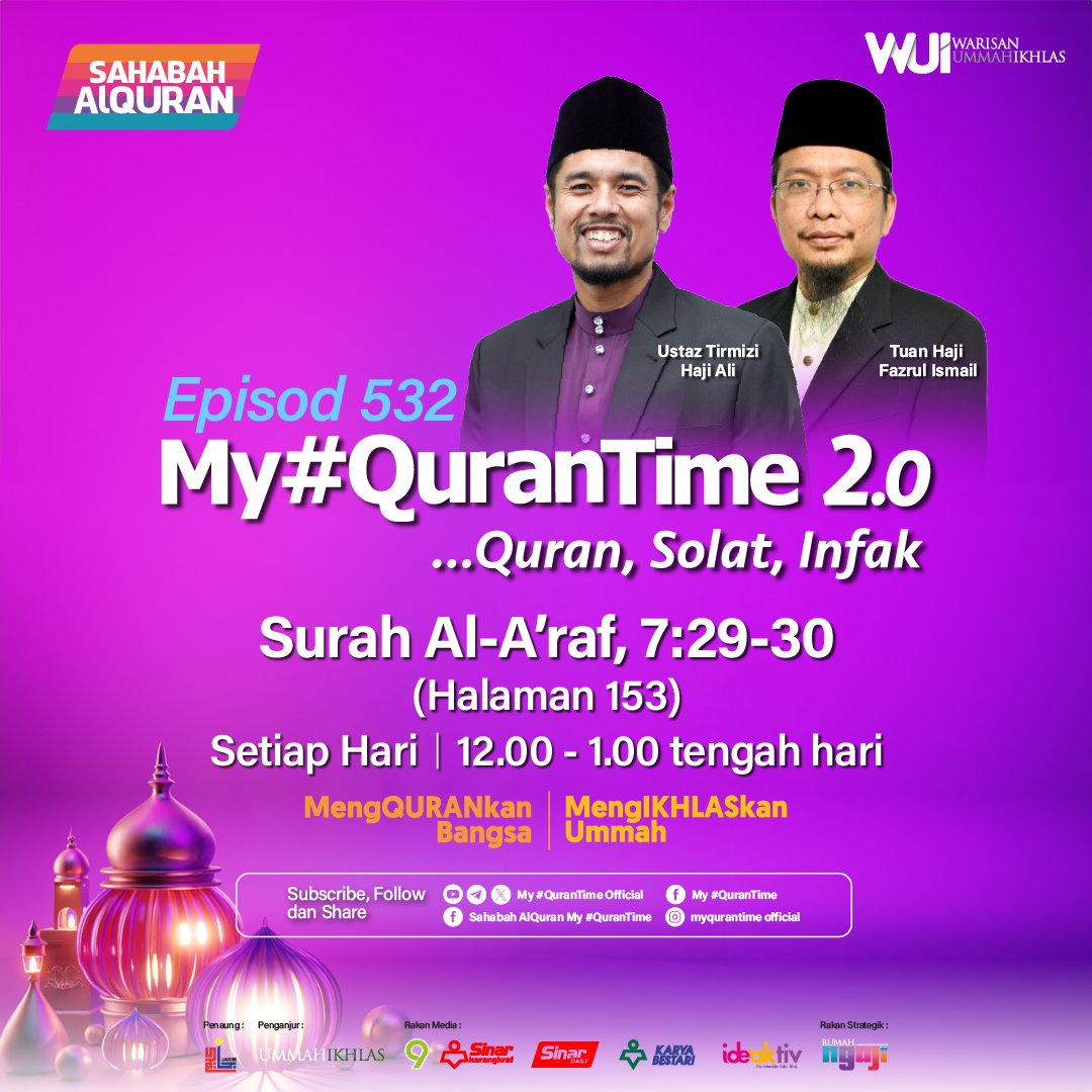 Episod 532 My #QuranTime 2.0 hari ini. Ikuti siaran langsung di TV9 dan semua platform digital, My #QuranTime, Sinar Harian juga Ideaktiv SETIAP HARI pada jam 12 tengah hari hingga 1 tengah hari. My #QuranTime #QuranSolatInfak