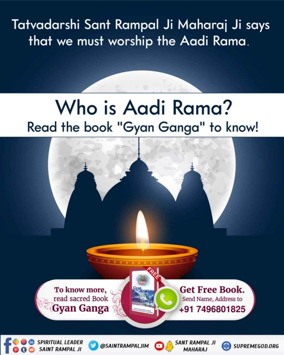 AadyaSingh2122's tweet photo. #Who_Is_AadiRam ?
Tatvadarshi Sant Rampal Ji Maharaj Ji says that Kabir Is God .
To know the harsh reality with proof, must watch this video⬇️
https://t.co/Yh0TYI1hnd
Also read the sacred book 'Gyan Ganga'. https://t.co/jljICDl8Og