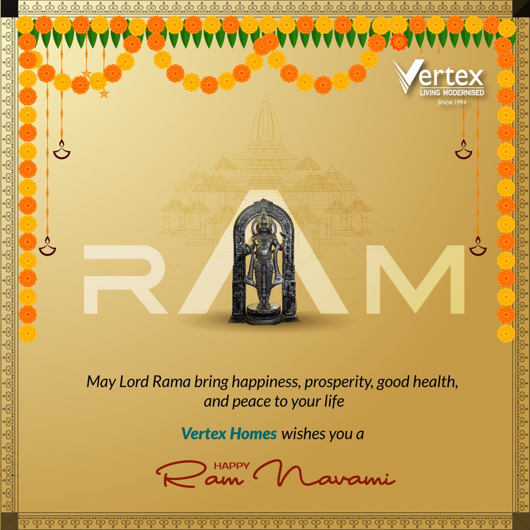 On this auspicious Ram Navami, may Lord Rama's divine blessings bring joy, harmony, and fulfillment. Wishing you a blessed celebration from Vertex Homes!

#HappyRamNavami #SriRamNavami #LordRama #JaiShriRam #DivineBlessings #SpiritualFestival #DivineCelebration #VertexHomes