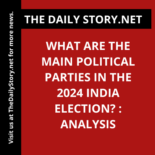 'Who will come out on top? 🤔 Stay tuned for an in-depth analysis on the main political parties in the 2024 India election! #IndiaElection2024 #PoliticalParties #2024Election'
Read more: thedailystory.net/what-are-the-m…