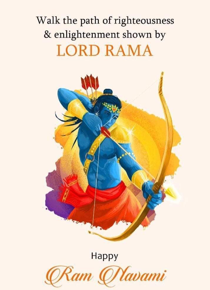 Wishing good health, peace, harmony, prosperity & happiness always to you & your your dear ones on the auspicious occasion of Ram Navami Jai Hind 🇮🇳