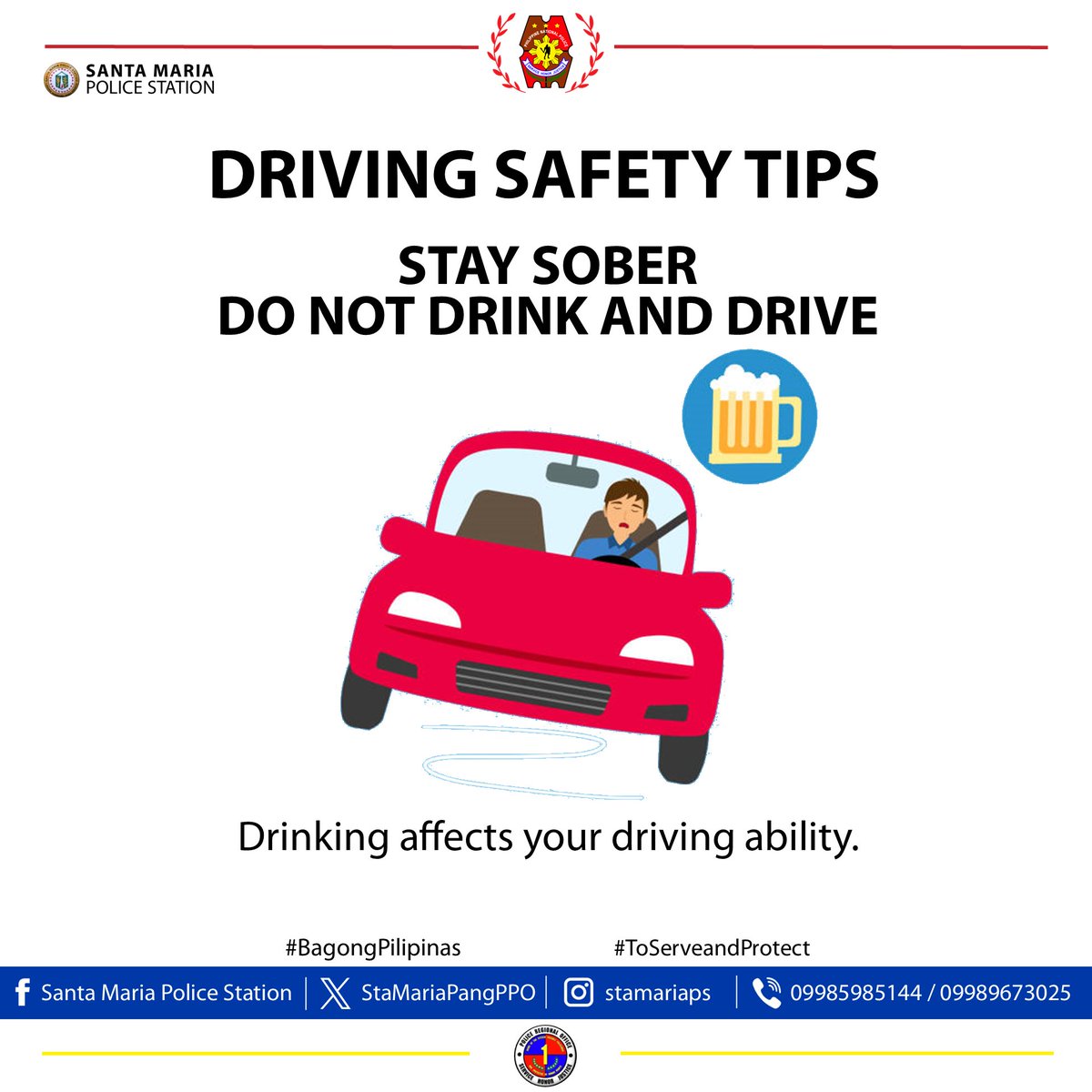 LIGTAS TIPS Drinking affects your driving ability DO NOT DRINK AND DRIVE! '𝐒𝐚 𝐁𝐚𝐠𝐨𝐧𝐠 𝐏𝐢𝐥𝐢𝐩𝐢𝐧𝐚𝐬, 𝐚𝐧𝐠 𝐆𝐮𝐬𝐭𝐨 𝐧𝐠 𝐏𝐮𝐥𝐢𝐬, 𝐋𝐢𝐠𝐭𝐚𝐬 𝐊𝐚!' #BagongPilipinas #ToServeandProtect