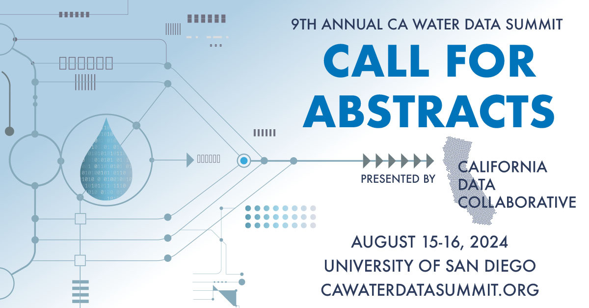 We're excited to announce our 9th Annual CA Water Data Summit on August 15-16, 2024: Are you IN? Pioneering the Integrated Network. 

Are you INterested in speaking at the Summit? Submit your abstract here: lnkd.in/gcrZz5RX

Abstracts are due May 2, 2024 by 5:00 PM PT.