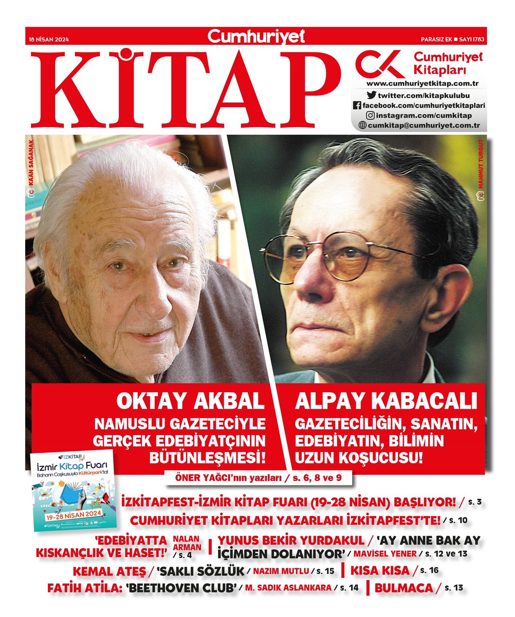 YARIN günlerden Cumhuriyet Kitap!
 
Kapağımızda Öner Yağcı’nın yetkin incelemeleriyle yer verdiğimiz iki ustayla daha “Merhaba” diyoruz bu hafta: 
Oktay Akbal (20 Nisan 1923-28 Ağustos 2015) ve Alpay Kabacalı (1 Eylül 1942 / 15 Nisan 2014).
@cumhuriyetgzt 
cumhuriyet.com.tr/kultur-sanat/y…