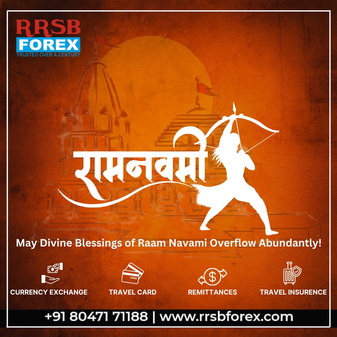 May the divine presence of Lord Rama illuminate your life with happiness, courage, and righteousness on this auspicious occasion of Ram Navami.

#RRSB #RRSBFOREX #raamnavami #blessings