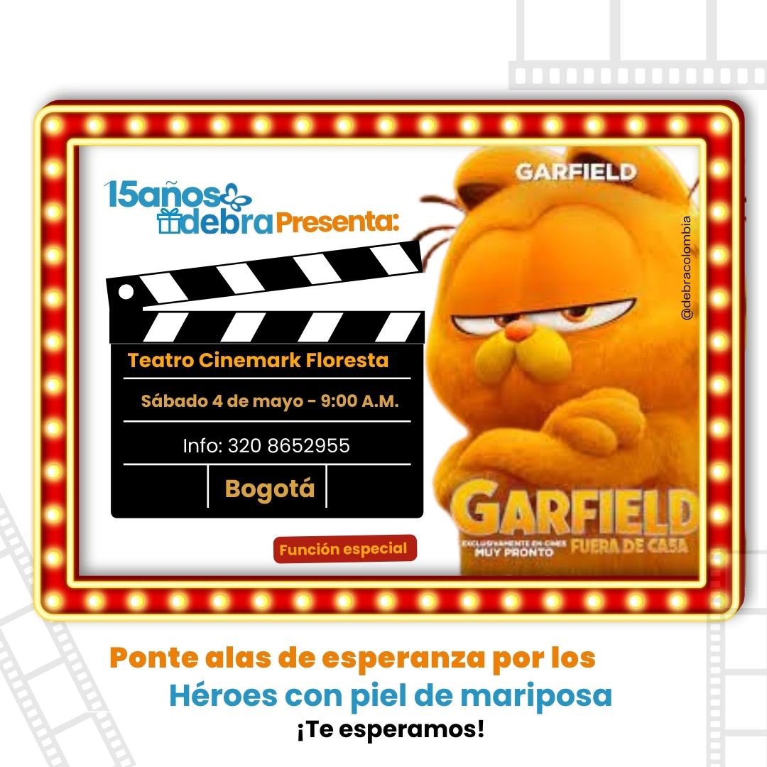 DEBRACOLOMBIA's tweet photo. Cine Debra Presenta 🎬: Nos ponemos alas  de esperanza por los héroes con piel de mariposa 💙🦋

Disfruta en familia la película GARFIELD FUERA DE CASA. Estás una linda oportunidad para que puedas ayudarnos a ayudar.

✅ Boletas https://t.co/uZZ38yZ59U https://t.co/vOtuwpQv60