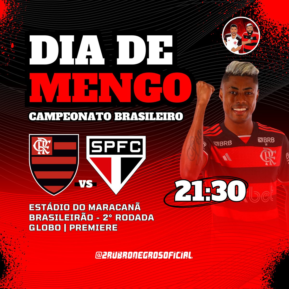 2RUBRONEGROS's tweet photo. HOJE TEM FLAMENGO E NADA MAIS IMPORTA ❤️🖤
⚽ Flamengo x São Paulo
🏆 Campeonato Brasileiro 2024 - 2° Rodada
🏟️ Estádio do Maracanã
🕖 21h30
📺 Globo | Premiere
VAMOS FLAMENGO ❤️🖤
#FLAxSÃO
#CampeonatoBrasileiro #Brasileirão #TuaGlóriaÉLutar #2RN #2RUBRONEGROS https://t.co/8JZmWn3moz