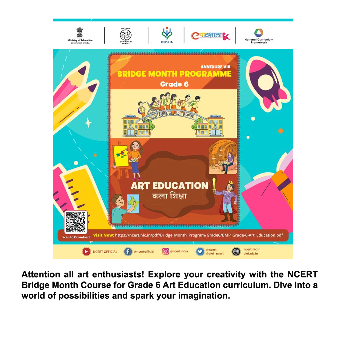 Download now: ncert.nic.in/pdf/Bridge_Mon…

#ArtEducation #Grade6 #NCERT #EducationForAll #TeachersEmpowerment #LearningIsFun #Textbooks #EducationUpdates #Education #NCF #NCFSE2023 #DigitalLearning

@ProfSaklani

@ssrivastava66

@ap_behera