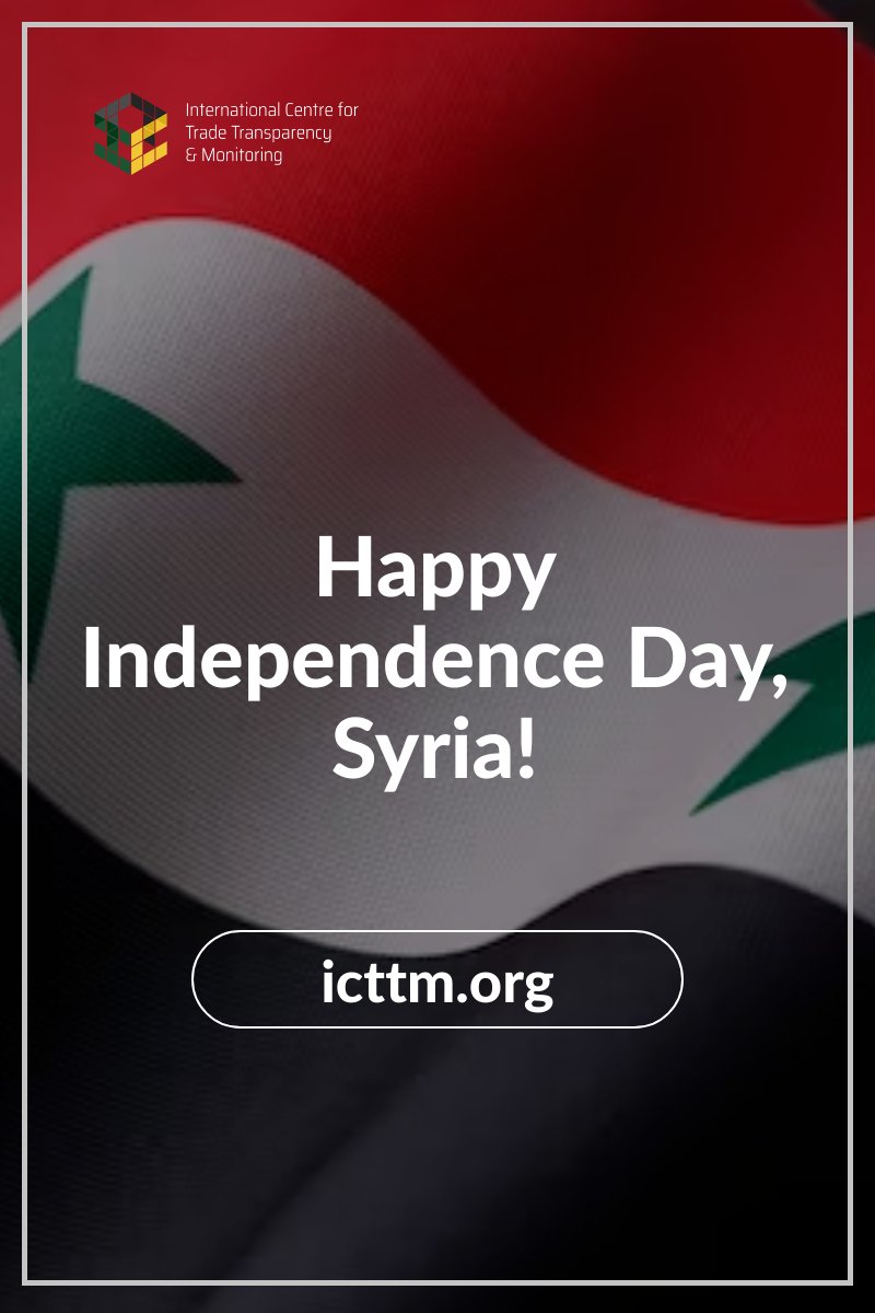 Happy Independence Day, Syria! Let's celebrate the nation's resilience and hope for a peaceful future. #SyriaIndependence #FreedomDay #ICTTM