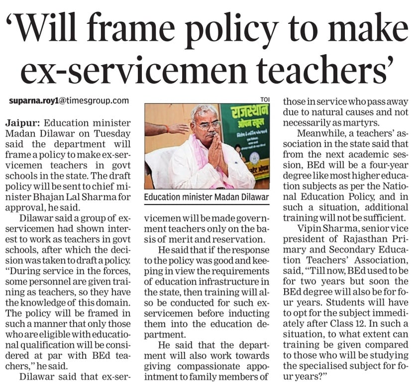 #Rajasthan minister Madan Dilawar said that a policy will be framed to make ex-servicemen teachers in govt schools in state -Policy will be framed in a manner that those ex-servicemen eligible with edu qualification will be considered at par with BEd teachers @TOIIndiaNews