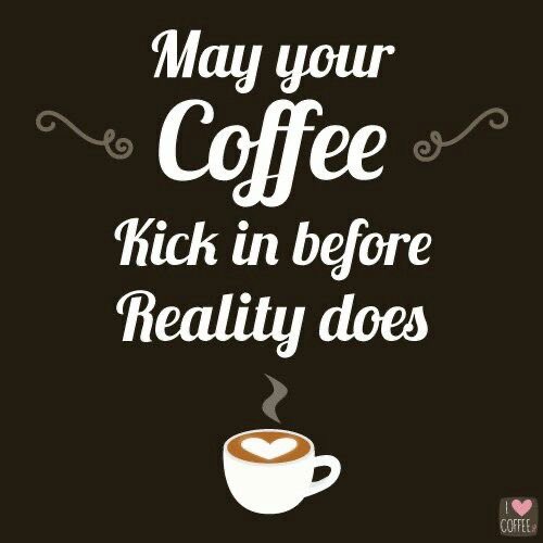 Good morning peeps. How do you like your coffee?