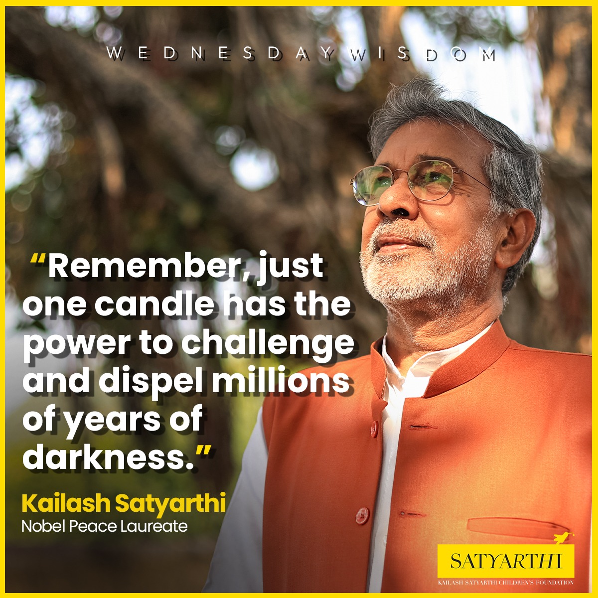 💯✅ #WednesdayWisdom #KailashSatyarthi #Kscf #remember