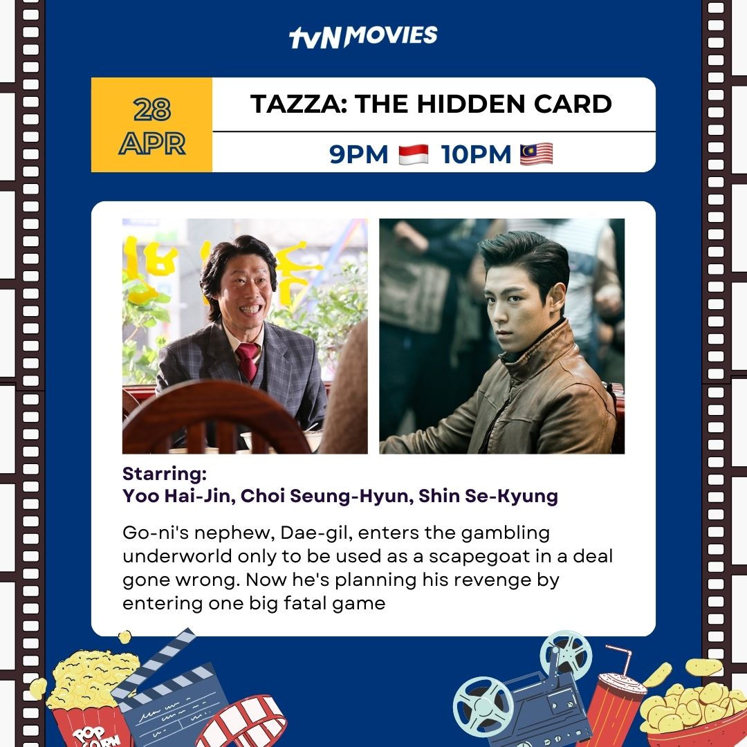 🤩 Weekly Must-Watch 🎬
9PM 🇮🇩 10PM 🇲🇾

22 April #AManOfReason
#JungWooSung #KimNamGil #ParkSungWoong

27 April #DrCheonAndTheLostTalisman
#GangDongWon #HuhJoonHo #Esom #LeeDongHwi

28 April #TazzaTheHiddenCard
#YooHaiJin #TOP #ShinSeKyung

#tvNMovies #HomeOfKoreanBlockbusters