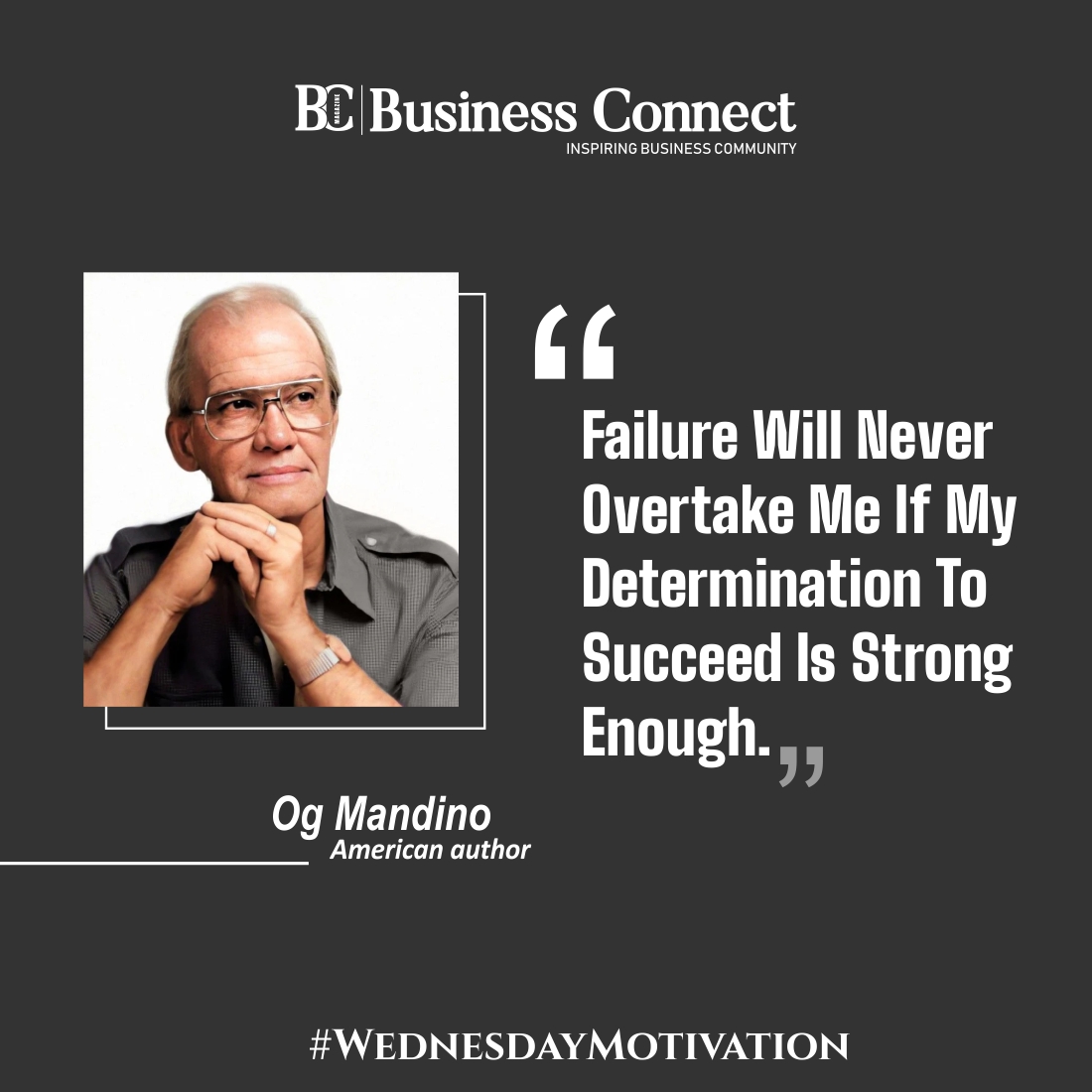 'Failure will never overtake me if my determination to succeed is strong enough.' – Og Mandino

#OgMandino #OgMandinoquote #OgMandinoquotes #motivation #motivationoftheday #dailyinspiration #morningvibe #wednesday #quotesoftheday #motivationdaily #positivevibes #positivequote