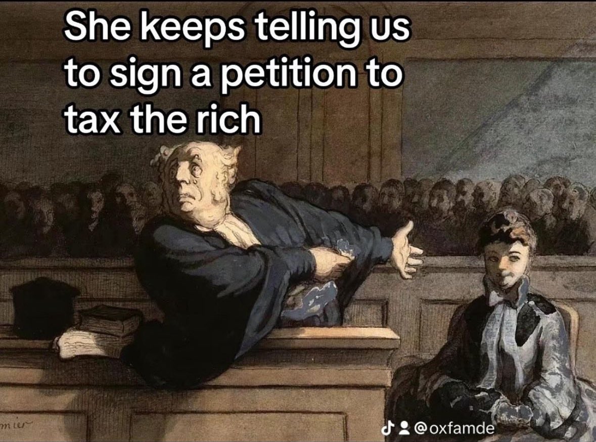 Irgendwie ist mir diese Frau ja sympathisch… #TaxTheRich 

Hier geht’s zur Petition 👉 aktion.oxfam.de/tax-the-rich