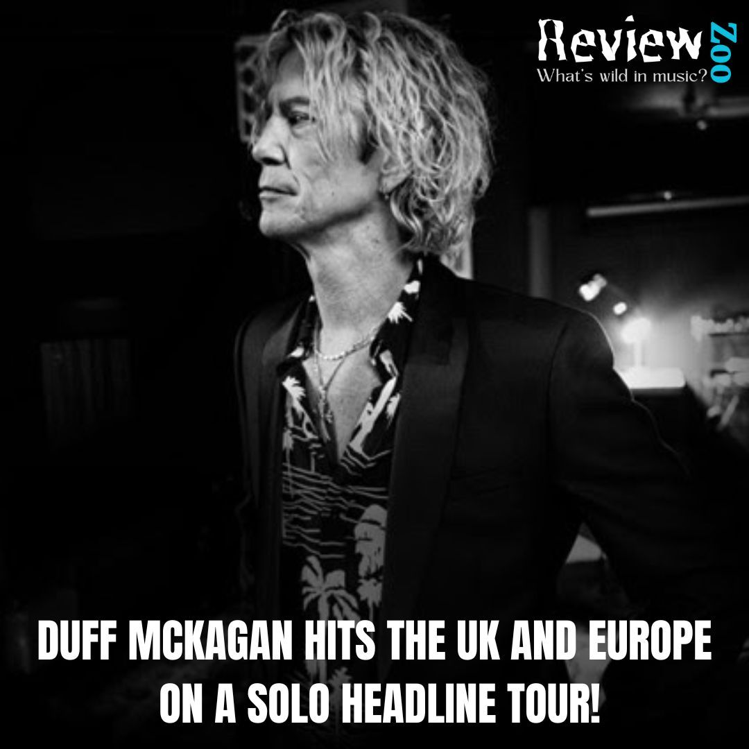 DUFF MCKAGAN HITS THE UK AND EUROPE ON A SOLO HEADLINE TOUR! 

#DuffMcKaganTour #SoloHeadline #UKandEurope #RockingWithDuff #McKaganSolo #EuropeanTour #RockingEurope #McKaganMania #RockOnDuff #SoloRockStar