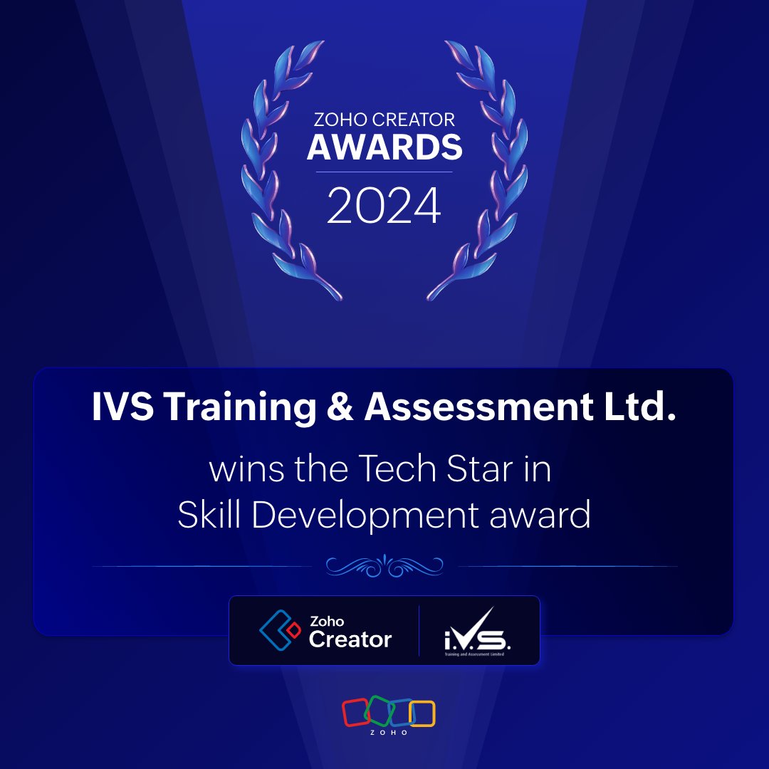 IVS Training & Assessment Ltd. uses Zoho Creator for internal process automation and management, student registration, project management, compliance, and reporting. #SkillDevelopment #ZohoCreatorAwards @ZohoUK