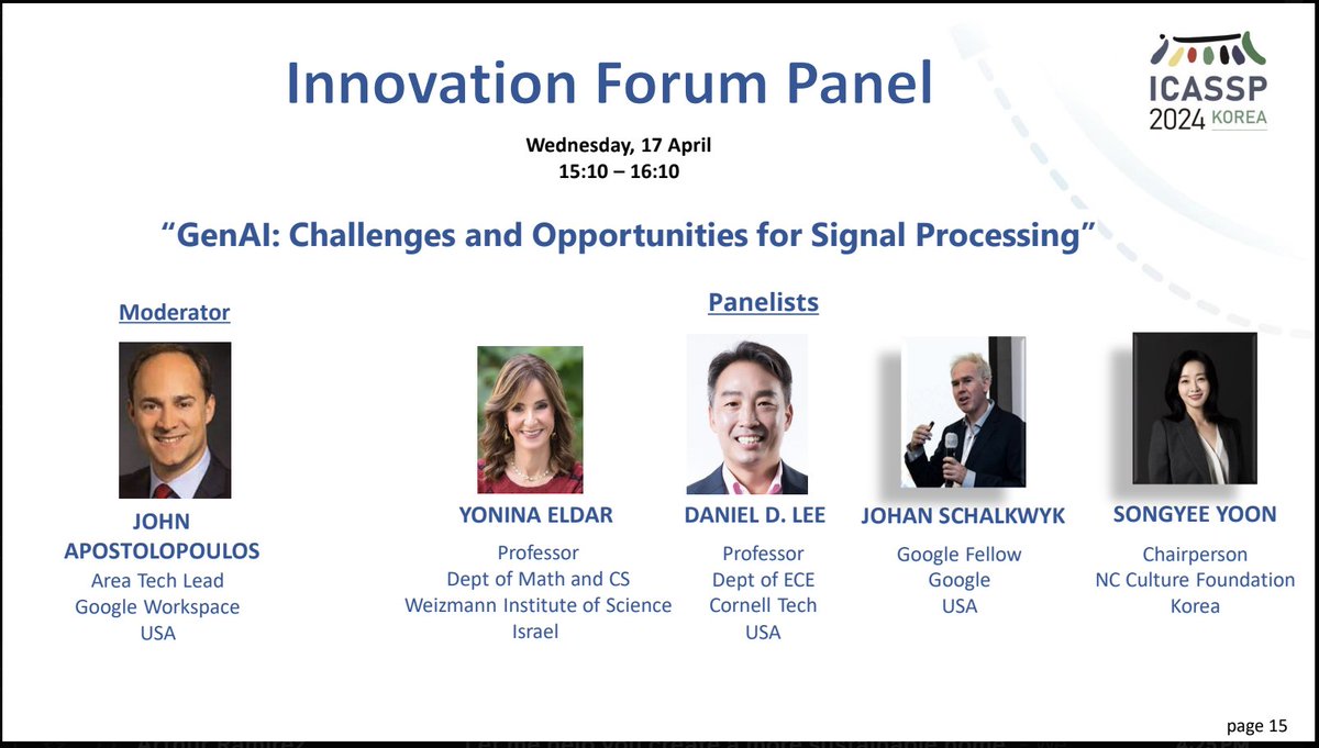 Join us today for the #ICASSP2024 Innovation Forum Panel on 'GenAI: Challenges and Opportunities for Signal Processing', moderated by Googler John Apostolopoulos. We'll see you there! 2024.ieeeicassp.org/innovation-for…