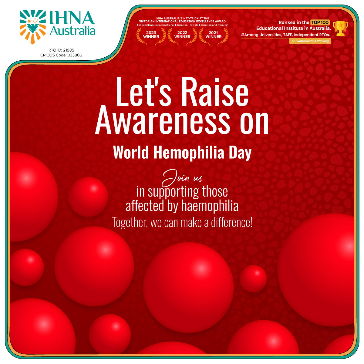 This World Hemophilia Day, IHNA Australia is proud to stand with the hemophilia community. Join us in spreading awareness and advocating for better care and support.
 
#IHNA #IHNAAustralia #WHD2024 #WorldHemophiliaDay #RaiseAwareness