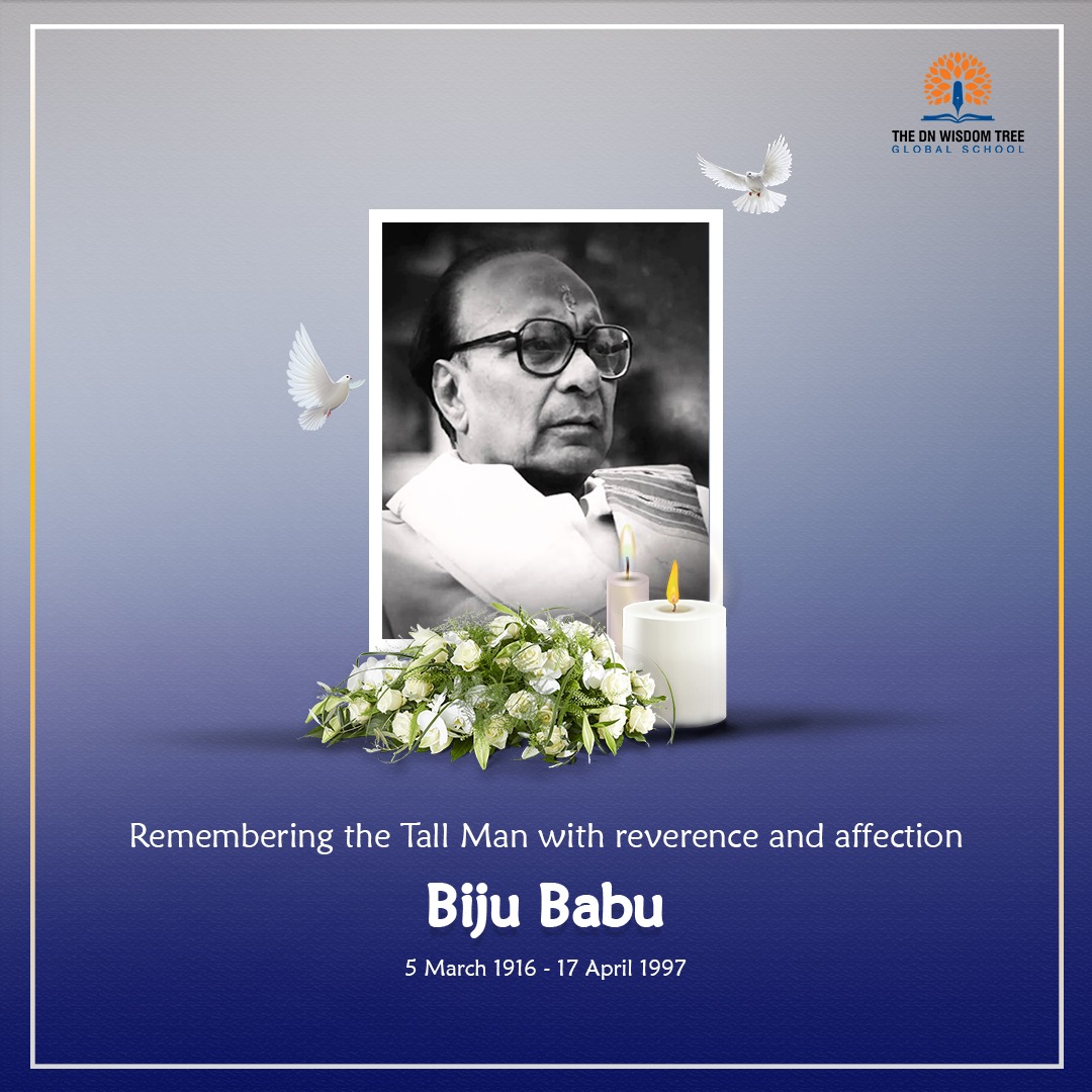 Remembering the Tall Man with reverence and affection.

#rememberingbijubabu
#BijuPatnaik
#thednwisdomtreeglobalschool