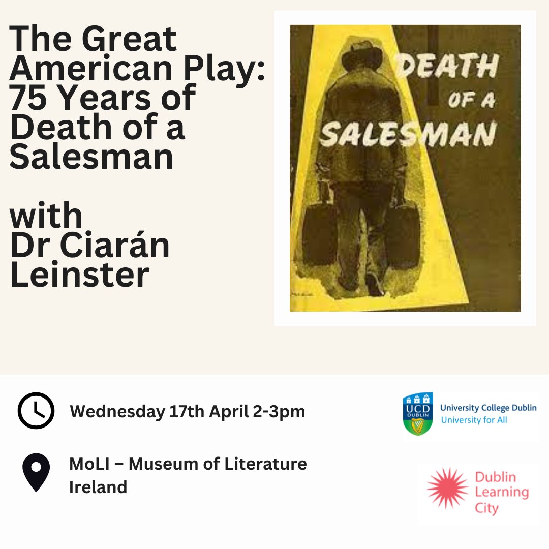 We're excited to see you all today at 2pm for the Taster Lecture 'The Great American Play:75 Years of Death of a Salesman' with Dr Ciarán Leinster in MoLI-Museum of Literature Ireland with Dublin Learning City Festival 2024
#DLCFestival2024 #MyLearningCity #LifelongLearning #UCD