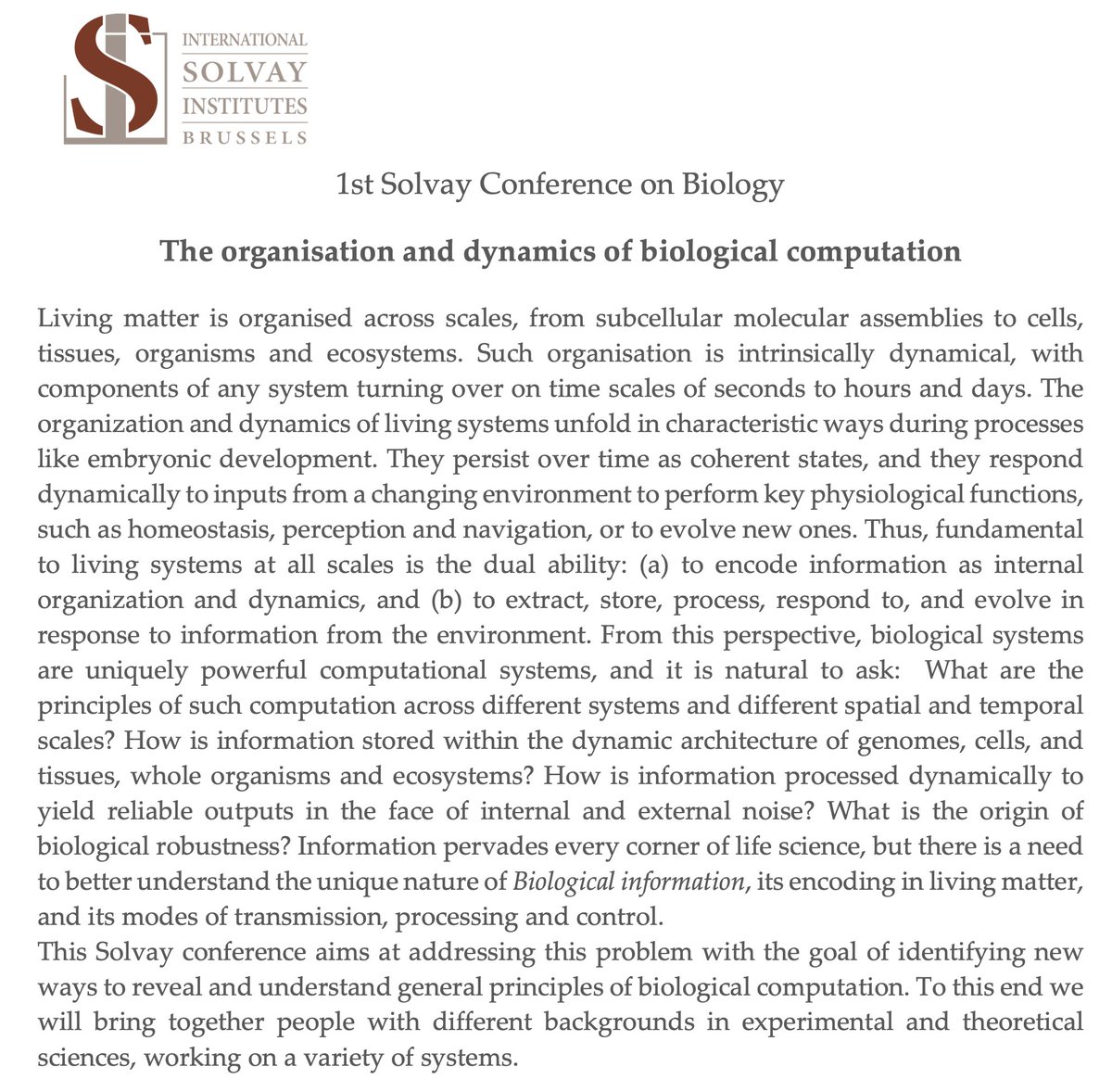 Really excited to head to Brussels for 1st Solvay Conference on Biology, co-chaired with @briscoejames, Frank Jülicher, Ed Munro, @PrakashLab & Aleks Walczak. 23 wonderful colleagues will join to discuss and delve into the central pb of information processing & computation. 🧵