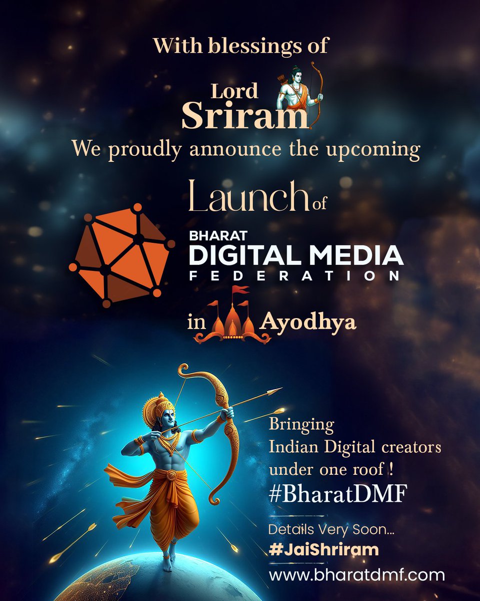 On this auspicious occasion of #RamNavami and with the blessings of #LordSriram 🏹 Taking honour in announcing the upcoming launch of BHARAT DIGITAL MEDIA FEDERATION in Ayodhya ❤️‍🔥✨ Uniting Indian Digital Creators under one roof ~ #BharatDMF 🇮🇳 More Details soon! 🌏…