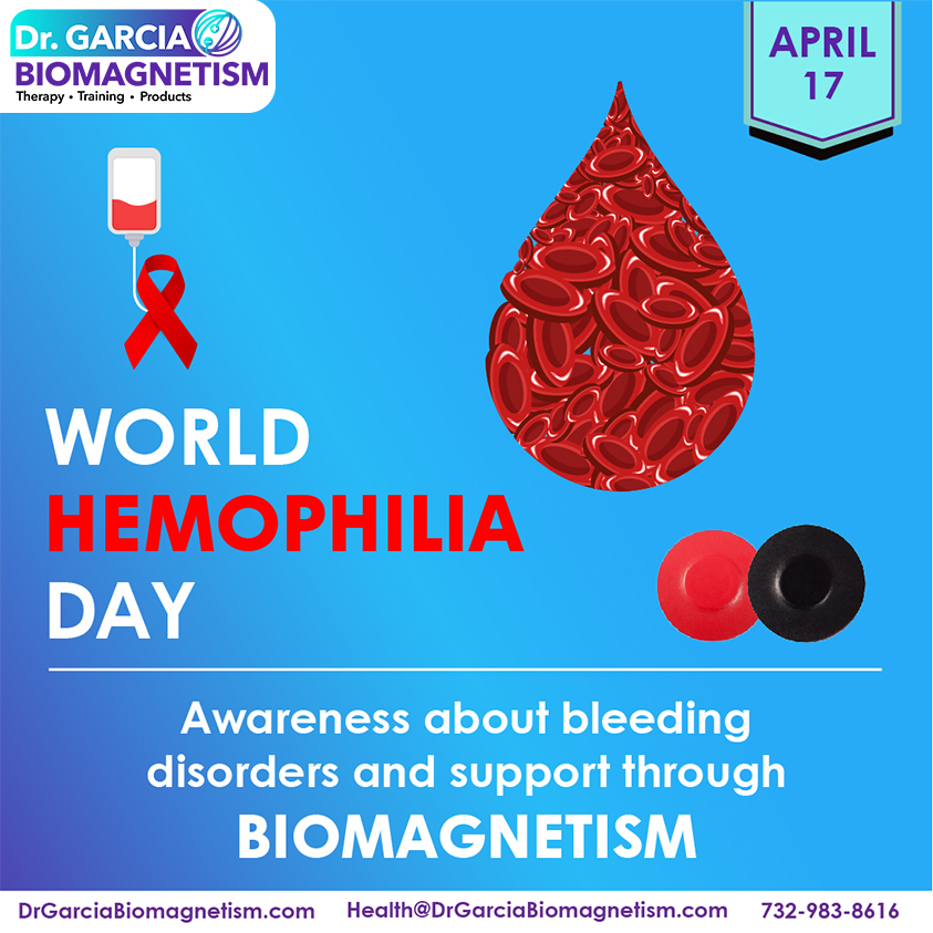 World Hemophilia Day is observed globally on April 17th each year to raise awareness about hemophilia and other bleeding disorders and support through BIOMAGNETISM. 
#WorldHemophiliaDay2024 #HemophiliaAwareness #BloodDisorder #Hemophilia #Alternativetherapy  #HolisticMedicine