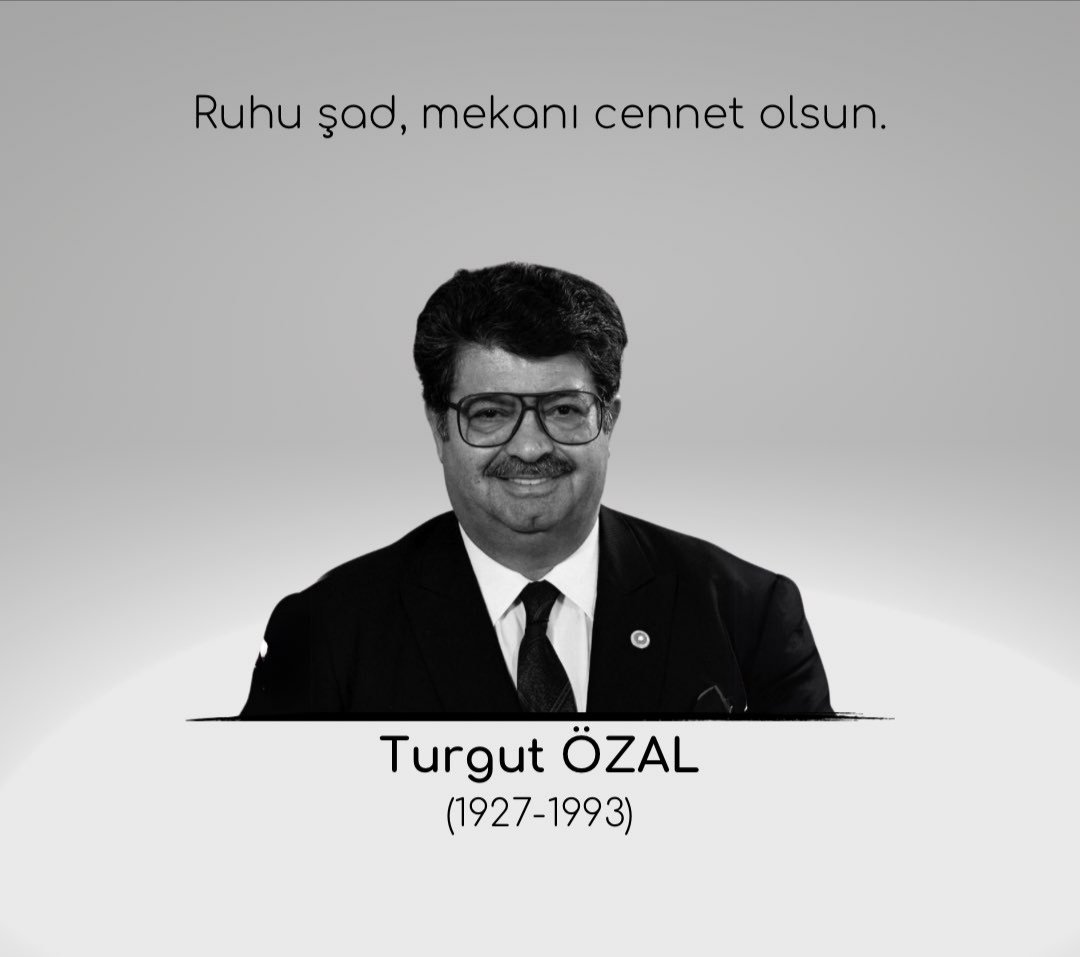 8. Cumhurbaşkanımız merhum #TurgutÖzal'ı vefatının yıl dönümünde saygı ve rahmetle anıyorum.