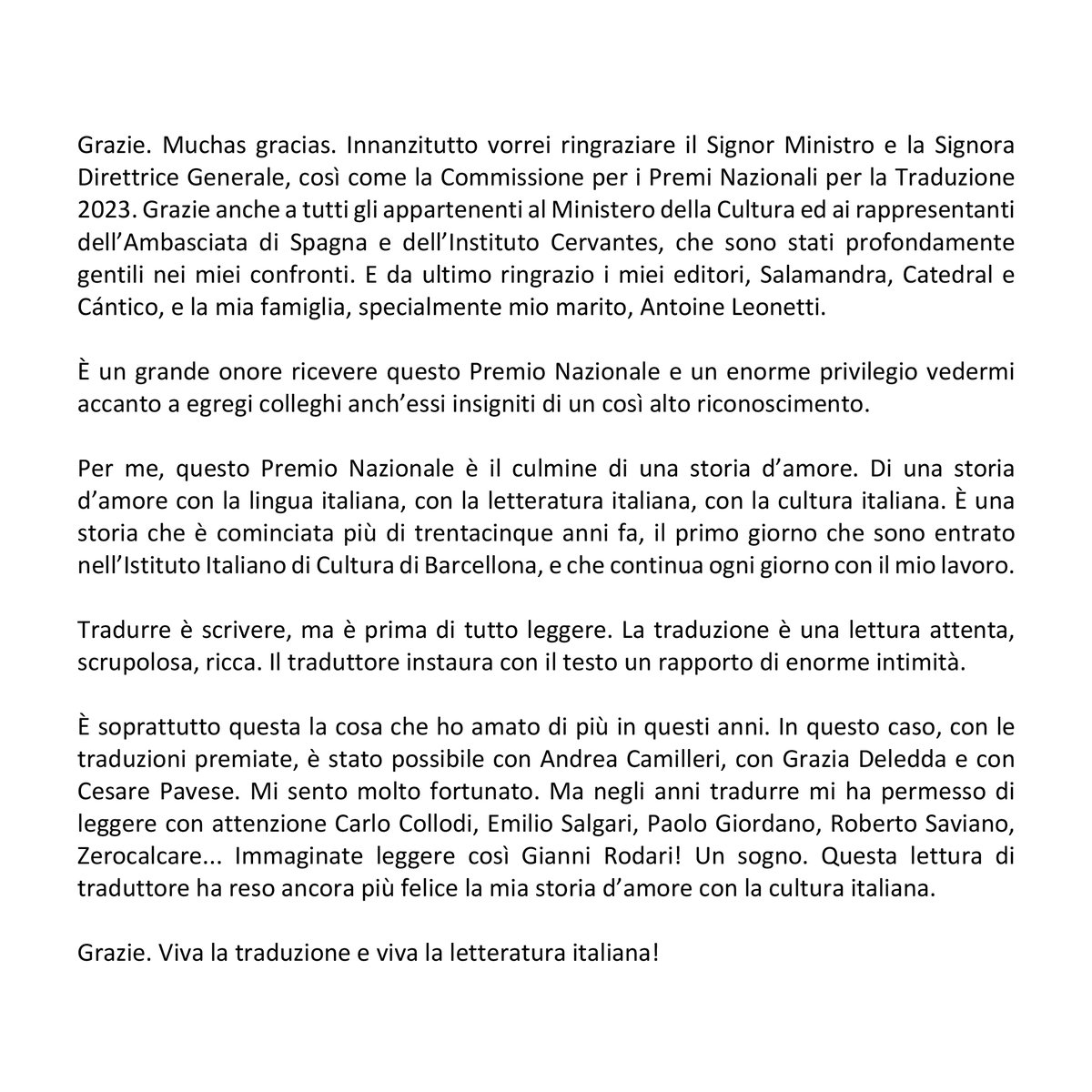 Ieri è stata una bellissima giornata.

Más contento que unas castañuelas de estar en Roma para recoger el Premio Nazionale per la Traduzione 2023 de manos del ministro de Cultura.

Viva la traduzione!

#PremioNazionaleperlaTraduzione #enlatómboladelmundo #traducidopor #felicità