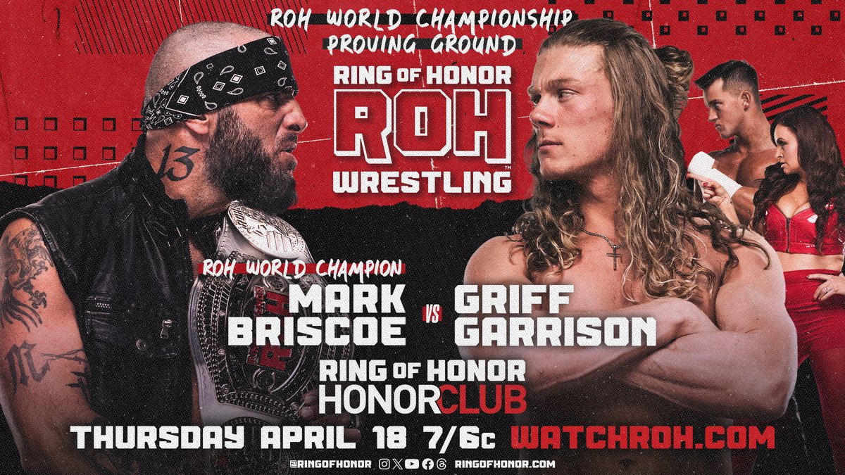 The #ROH World Champion Mark Briscoe (@SussexCoChicken) enters a PROVING GROUND MATCH as he takes on @griffgarrison1 tomorrow night on #ROH TV! 📺 Watch ROH TV on #HonorClub at WatchROH.com 7/6c