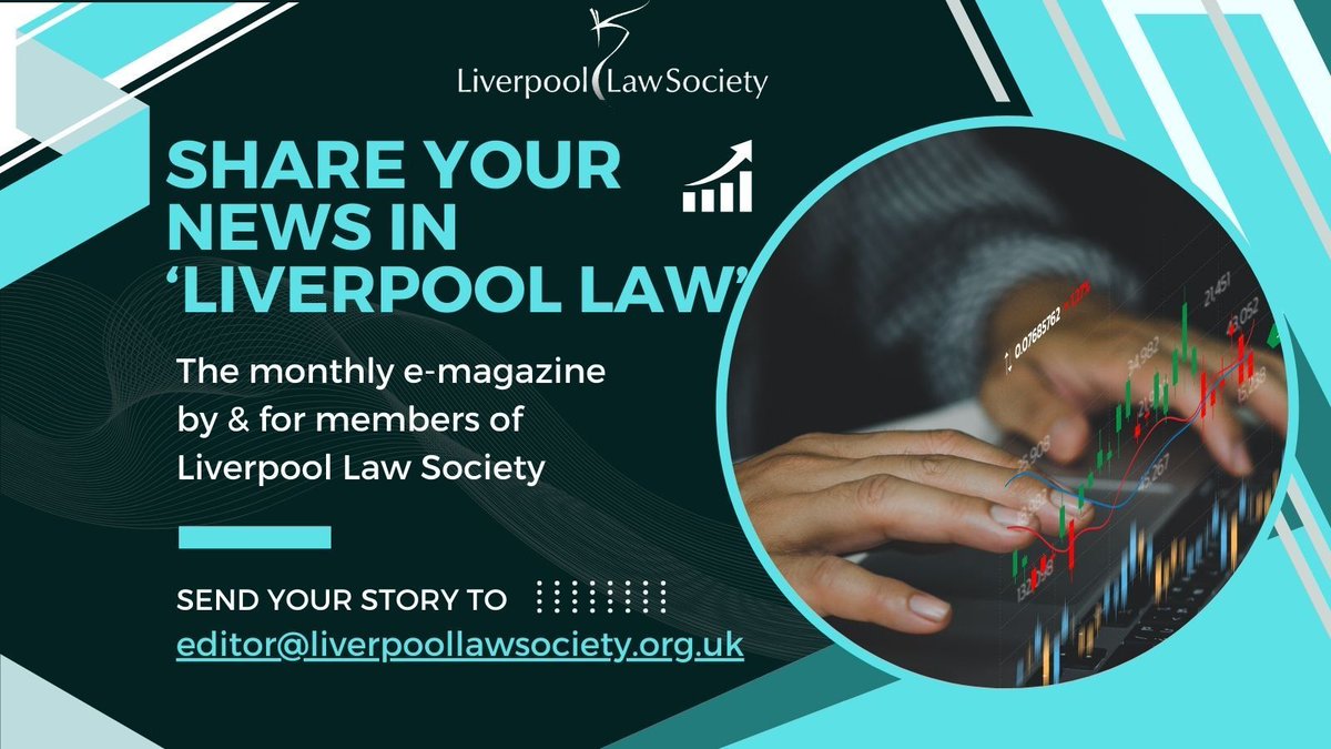 📢 Members, have you got news to share? Email over your contribution to 📩 editor@liverpoollawsociety.org.uk Articles for the May 2024 magazine 'Liverpool Law' should be submitted by end of Tue 23 April ⏳