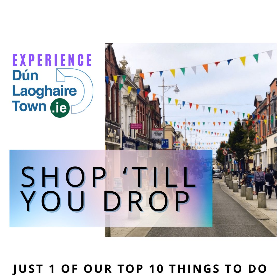 Did you know there are over 220 shops in Dún Laoghaire? Check out why our town is a shopping paradise. See the top 10 things to do in our town 👉 bit.ly/3ZM2OnS Supported by @bankofireland & @dlrcc #buylocal