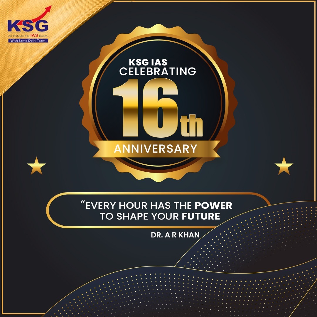 From Dreams to Achievements, 16 years of Empowering Futures. 
Congratulations to KSG IAS on their remarkable journey! 🌟 

#KSGIndore #UPSCPreparation #CivilServicesExam #IASCoaching #KSGAnniversary #EmpoweringLeaders #EducationLegacy #16YearsOfExcellence #Achieving16Years