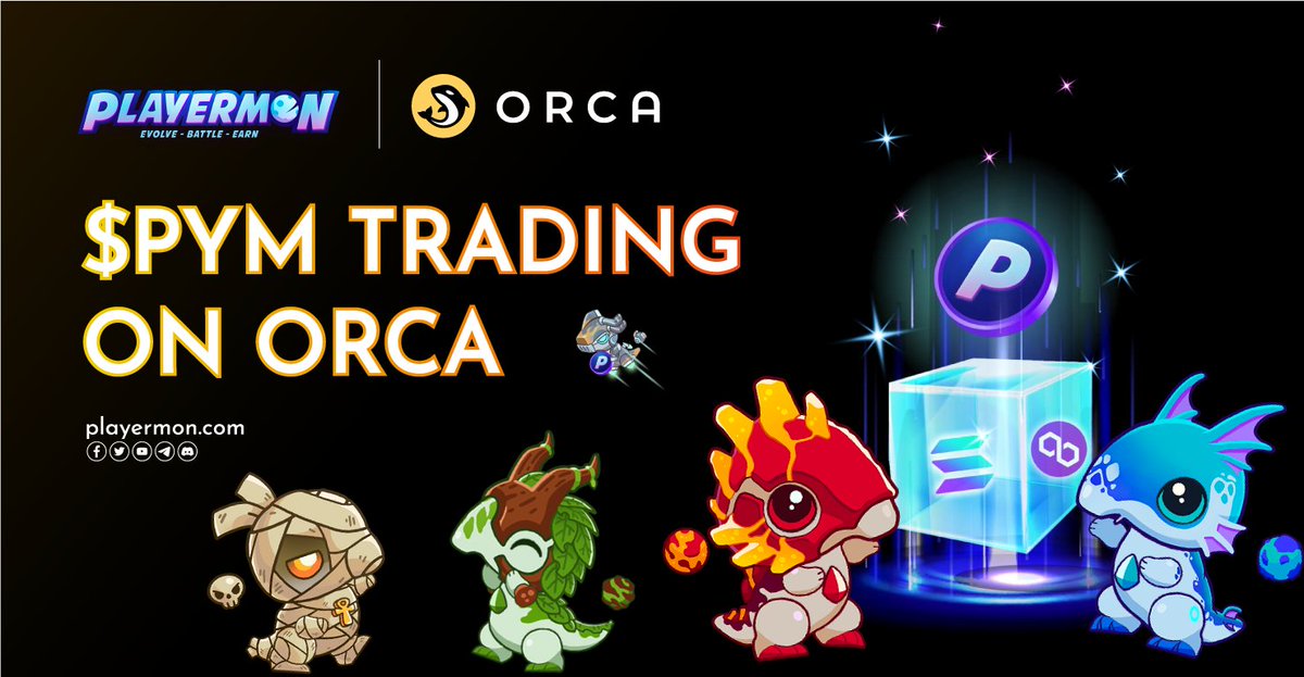 playermons's tweet photo. Monmasters, amazing news! 🚀
Playermon is permanently growing its ecosystem, you can now trade $PYM on @orca_so
Trade here:
https://t.co/2tWSNQlGKN
#PYM #ORCA #NewTrade #News #BTC #ETH #WEB3 #PYMxSOL #PymInvadesSolana #Blockcchaingame