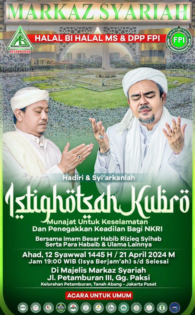 Hadiri Istighotsah Kubro, Halal Bi Halal MS & DPP FPI, Ahad (21/4/2024) di Petamburan. faktakini.info/2024/04/hadiri… *Viralkan Seluas-Luasnya*