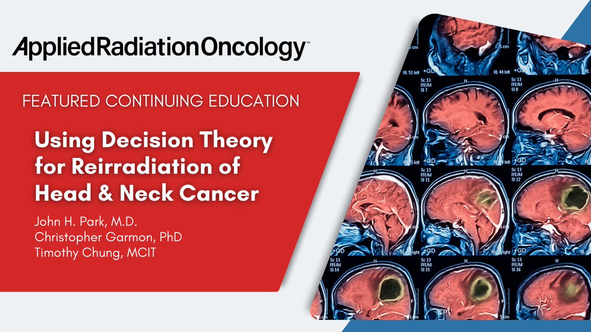 New Featured Continuing Education! 🔗 bit.ly/4aUs0gy Using Decision Theory for Reirradiation of Head & Neck Cancer @UMKCmedschool @cjrhgarmon @UMKCBloch @AdAstraIS #CE #RadOncEd #RadOncRes #CancerTreatmant #HeadAndNeckCancer #OHANCAW