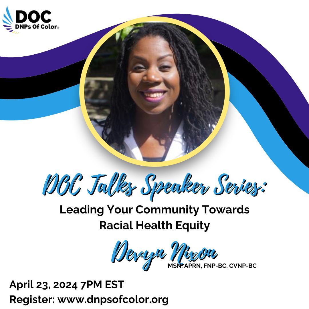 Leading your community towards racial health equity involves addressing systemic inequalities, promoting inclusive policies, and advocating for equitable access to healthcare. Tune in on April 23rd to hear what @dthenp has to say about this!! #DOCTalks #racialequity