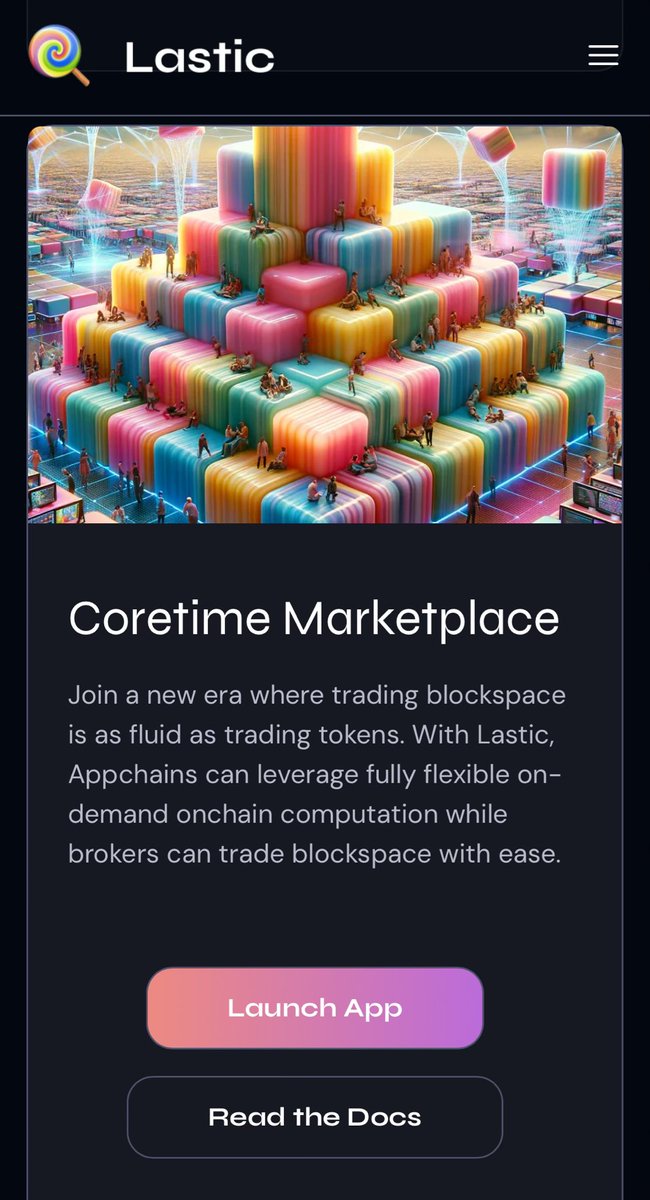 Tomorrow, April 18th, Lastic will be releasing the first of its blockspace marketplaces. 

Coretime launches on @kusamanetwork and Lastic will support primary market functions of acquiring, splitting, utilizing and transferring of cores. 

👀 What comes next?