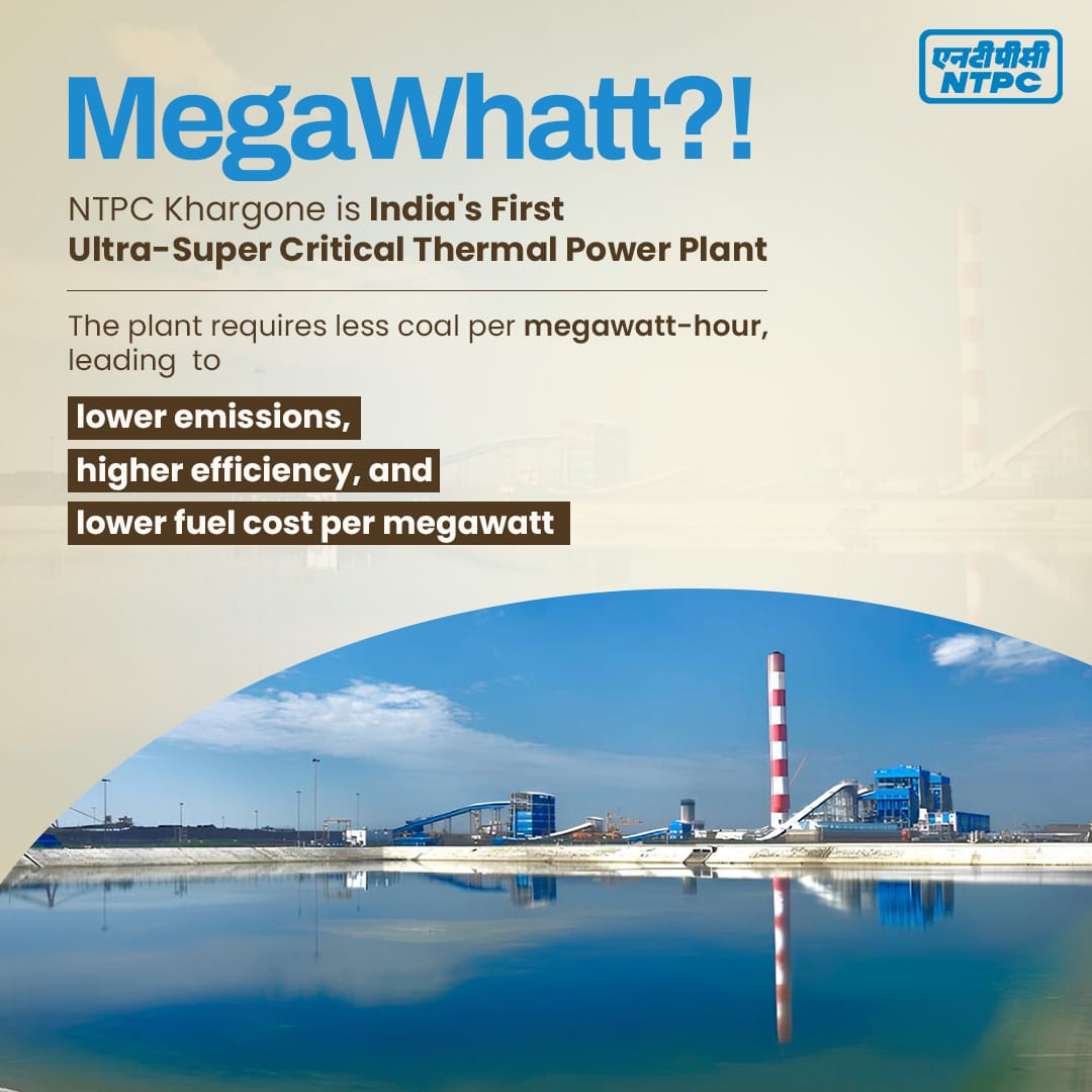 NTPC Khargone pioneers India's First Ultra-Supercritical Thermal Power Plant, setting new standards for Efficiency and Sustainability. By operating at temperatures and pressures beyond water's critical point, this landmark facility drastically reduces coal consumption per