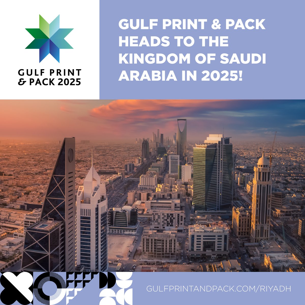 In 2025, Gulf Print & Pack comes to Riyadh!🎉

Gulf Print & Pack 2025 will cover all forms of printed communications from commercial to package printing and packaging machinery. Stand booking is available!

Contact us: t.ly/S2pe7

#GulfPrintPack2025 #KSA