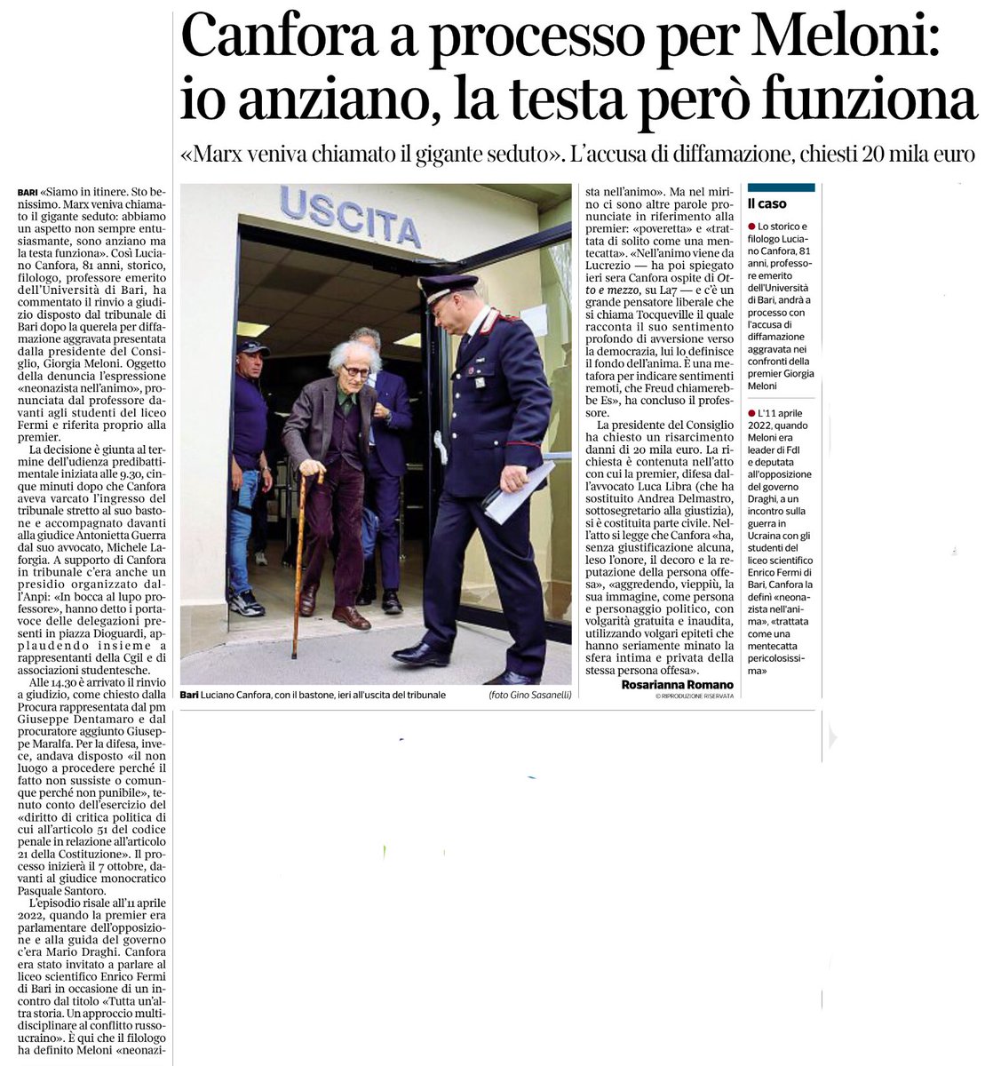 Malfermo nelle gambe, ma un gigante nel pensiero Meloni non ritira la querela (temeraria), ma chiede al prof. Canfora 20 mila euro La Storia saprà chi dei due condannare Rosarianna Romano, @Corriere