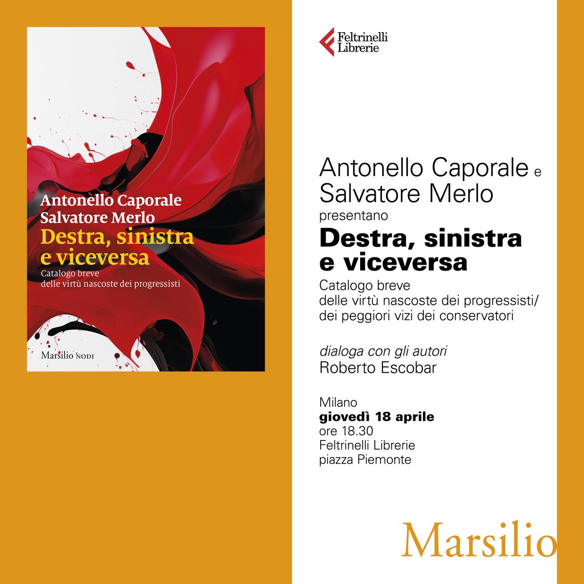 Domani sera presentiamo a Milano, alla Feltrinelli di piazza Piemonte (ore 18,30), il nostro libro. Con noi, e ci fa grande piacere, il professor Roberto Escobar Se vi va...