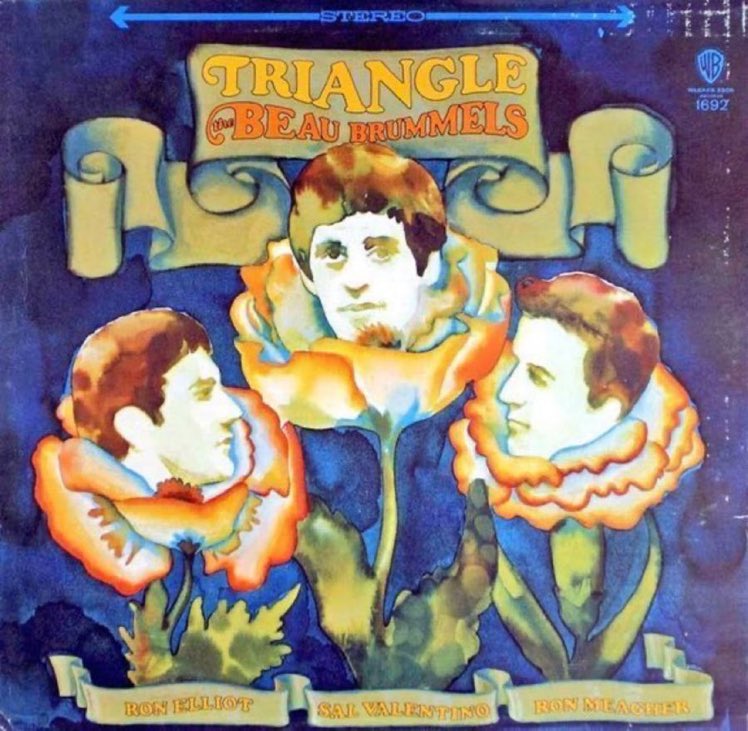#albumsyoumusthear The Beau Brummels - Triangle - 1967